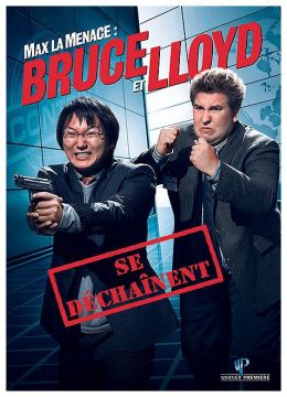 Bruce et Lloyd se déchaînent