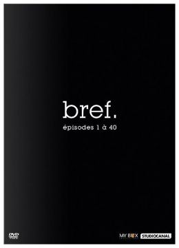 bref, - Vol. 1 - Épisodes 1 à 40