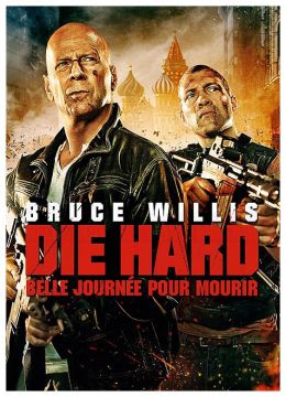 Die Hard 5 : Belle journée pour mourir