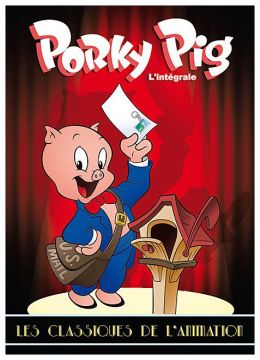 Porky Pig - L'intégrale